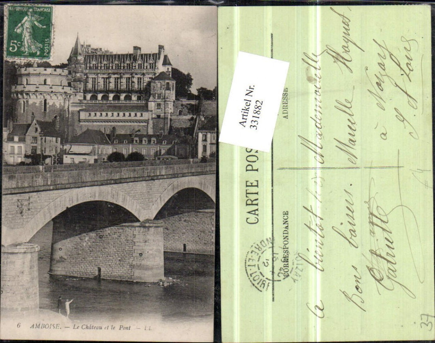 331882,Centre Indre-et-Loire Amboise Le Chateau et le Pont Schloss Brücke