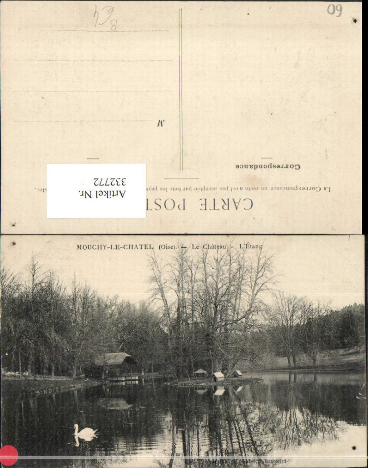 332772,Picardie Oise Mouchy-le-Chatel Le Chateau L'Etang Schlossteich