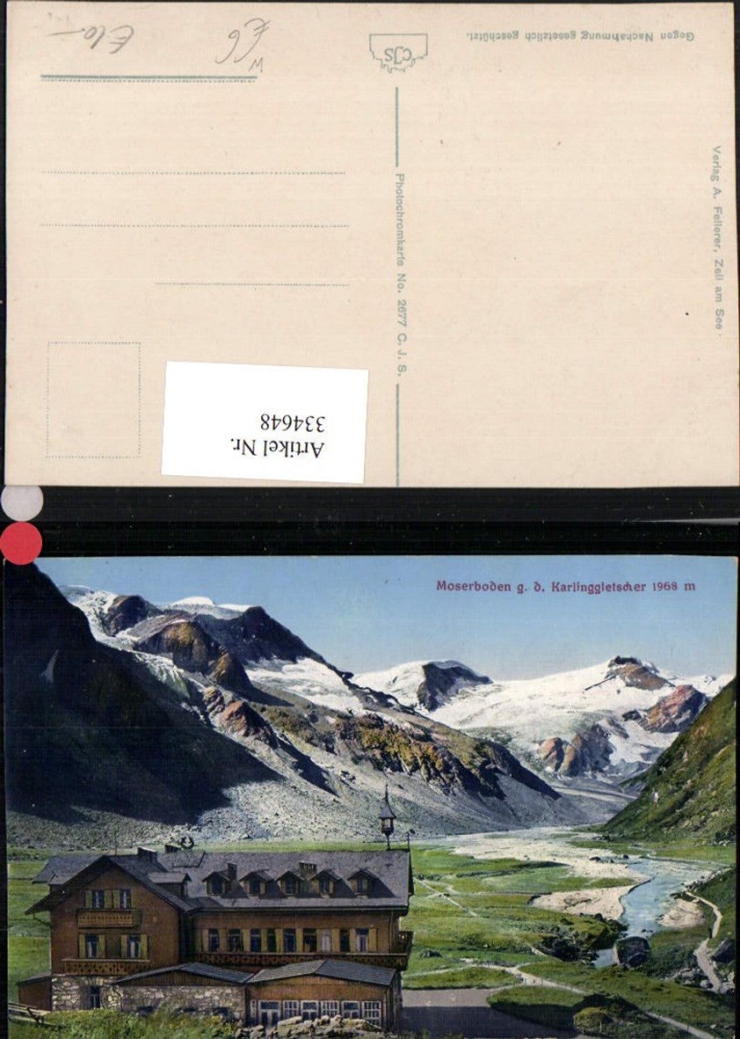 334648,Mooserboden Gasthof b. Kaprun geg. Karlinggletscher Bergkulisse