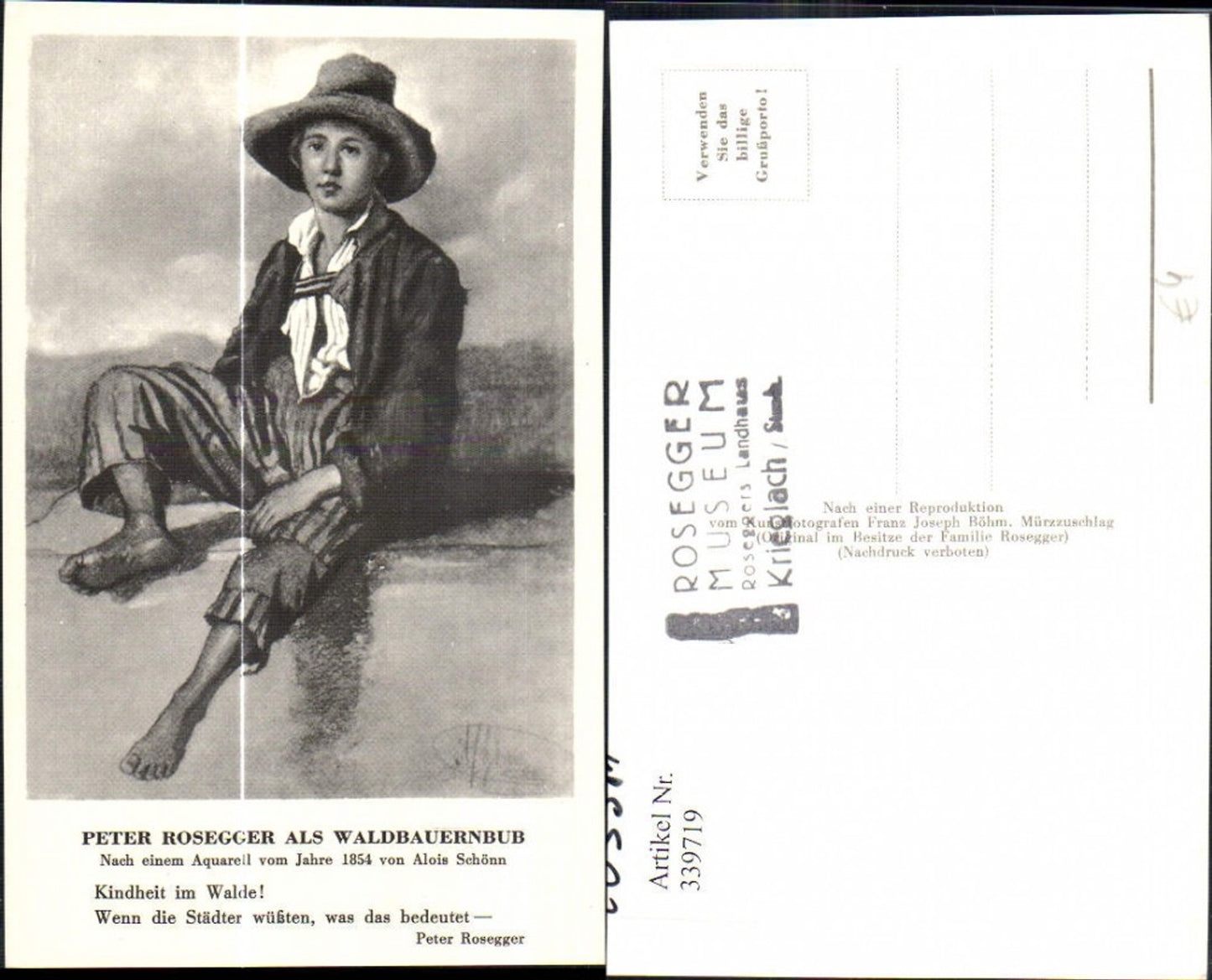 339719,Künstler Ak Alois Schönn Peter Rosegger als Waldbauernbub Schriftsteller Kunst Wissenschaft