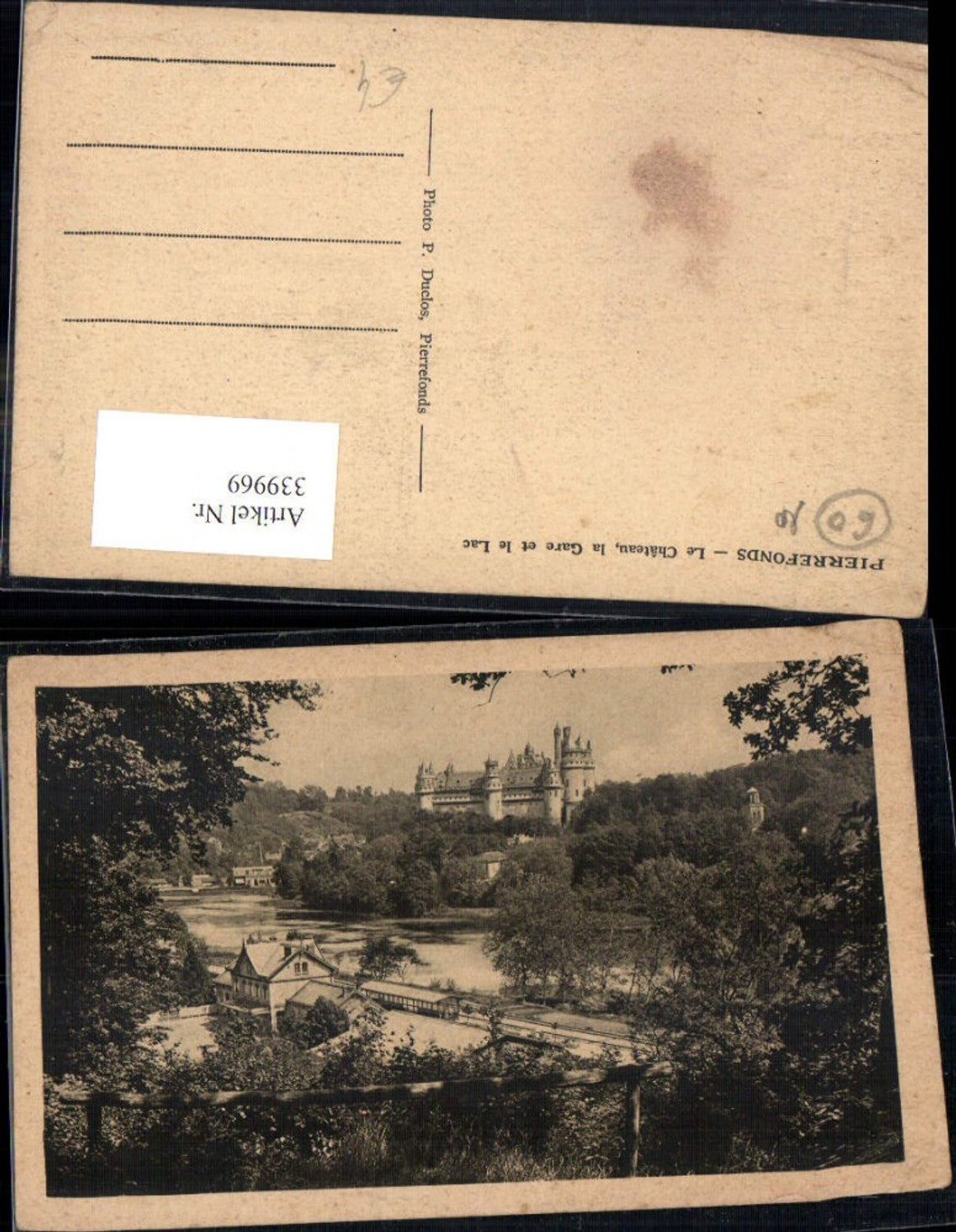 339969,Picardie Oise Pierrefonds Chateau Schloss La Gare et le Lac