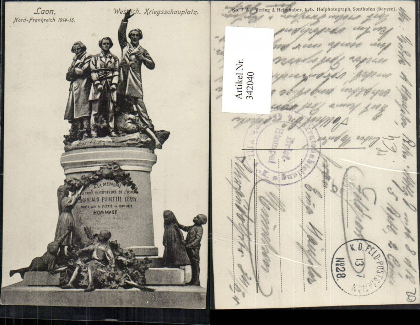 342040,Picardie Aisne Laon Kriegsschauplatz Denkmal Feldpost Nr. 28