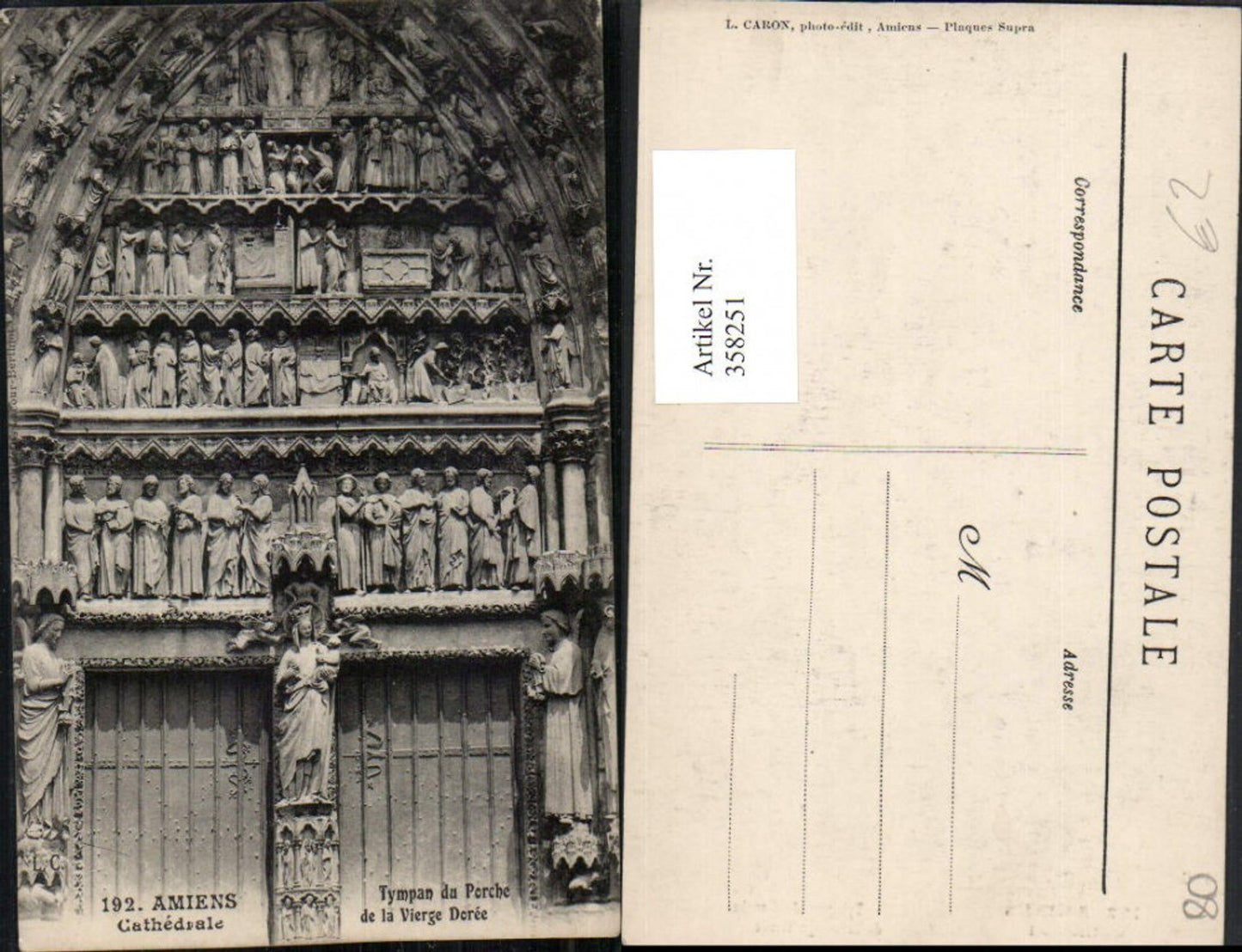 358251,Picardie Somme Amiens Cathedrale Tympan du Porche de la vierge Figuren