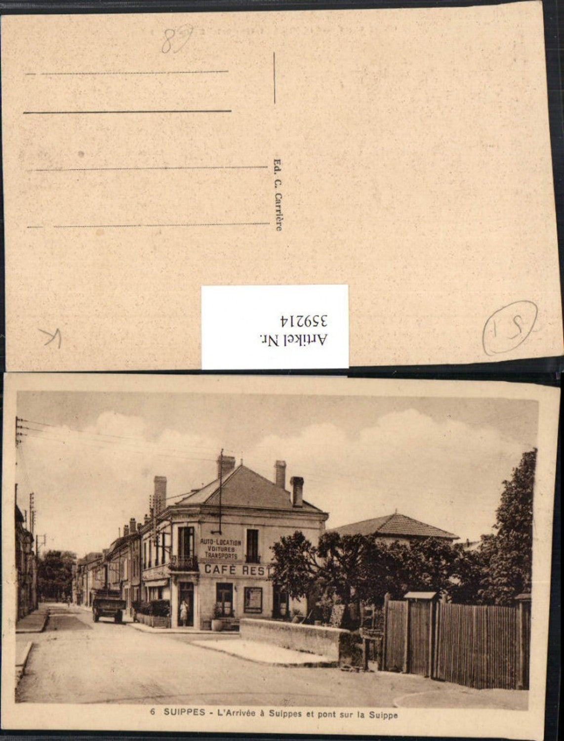 359214,Champagne-Ardenne Marne Suippes Arrivee a Suippes et pont sur Suippe Cafe Straßenansicht