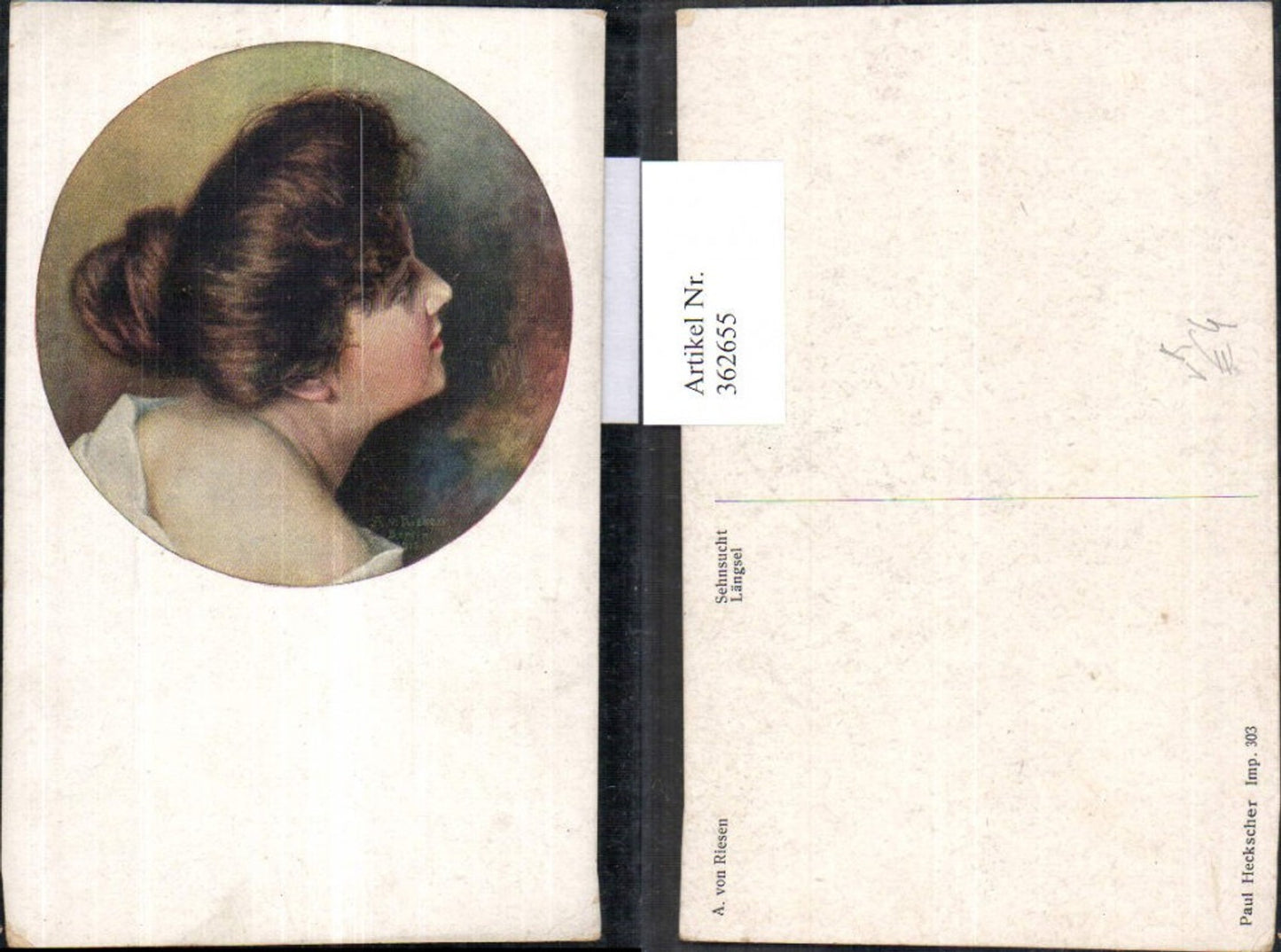 362655,Künstler Ak A. von Riesen Sehnsucht Längsel Frau Passepartout pub Paul Heckscher 303