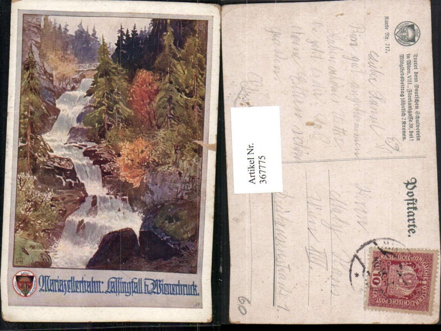 367775,Künstler AK A. Reckziegel Mariazellerbahn Lassingfall b. Wienerbruck pub Dt Schulverein 717