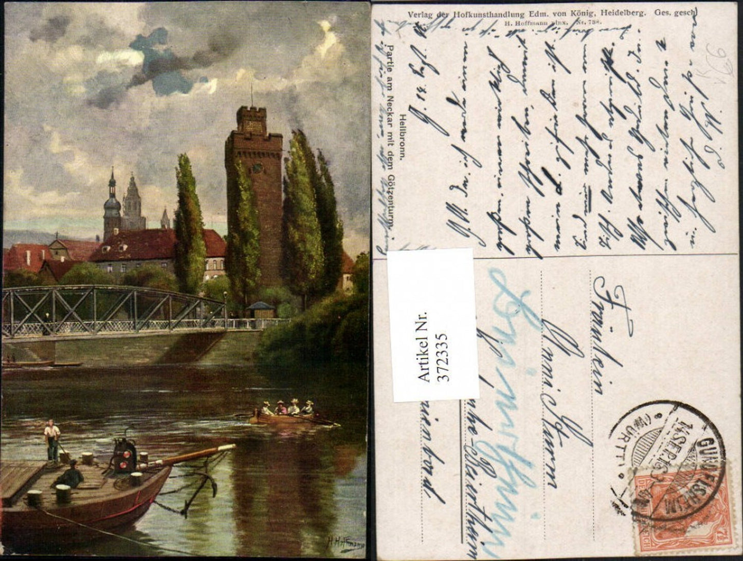 372335,Künstler AK Heinrich Hoffmann Heilbronn am Neckar Brücke Götzenturm pub E. v. König 738