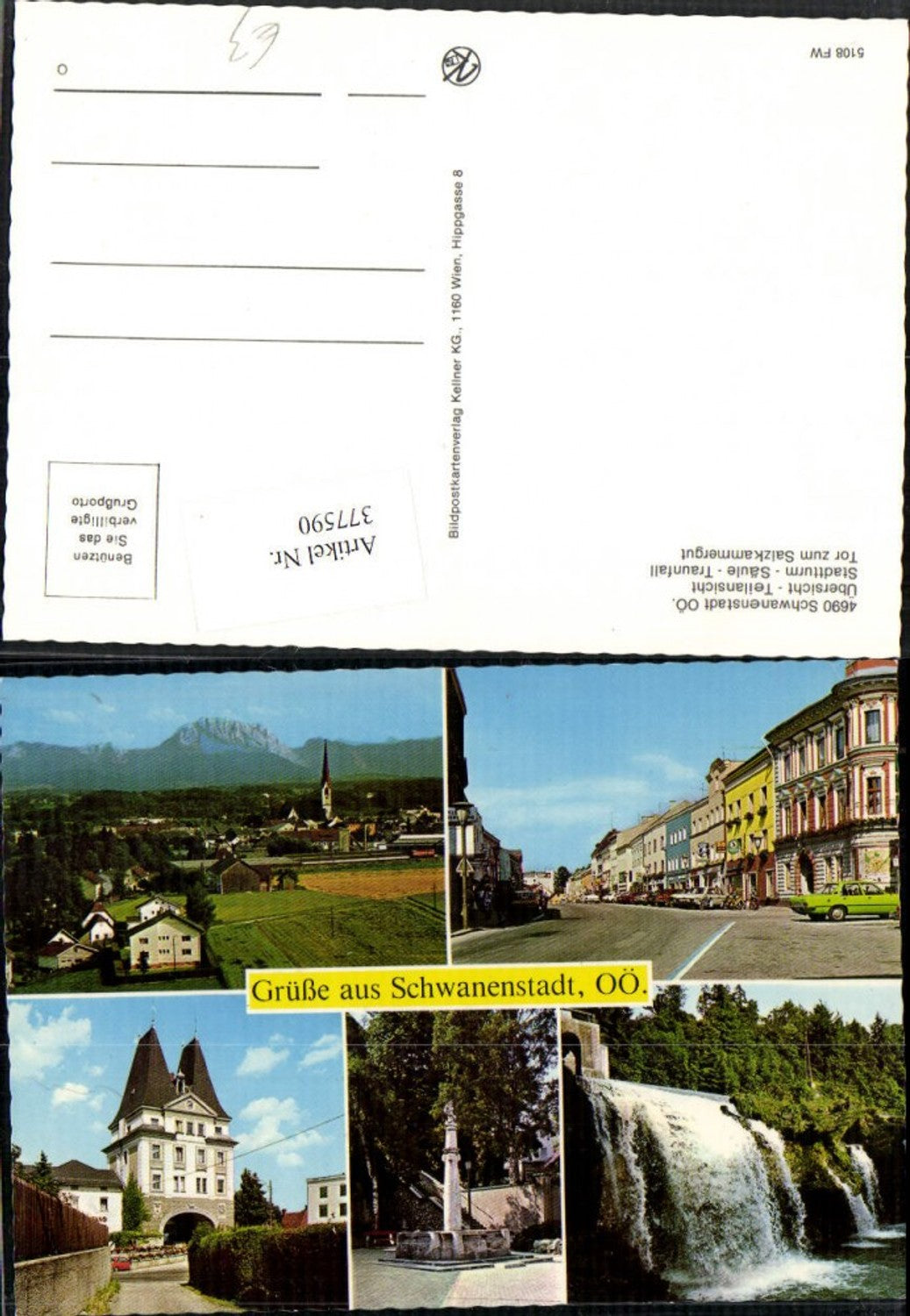 377590,Gruß aus Schwanenstadt Totale Straßenansicht Wasserfall Brunnen Turm Mehrbildkarte