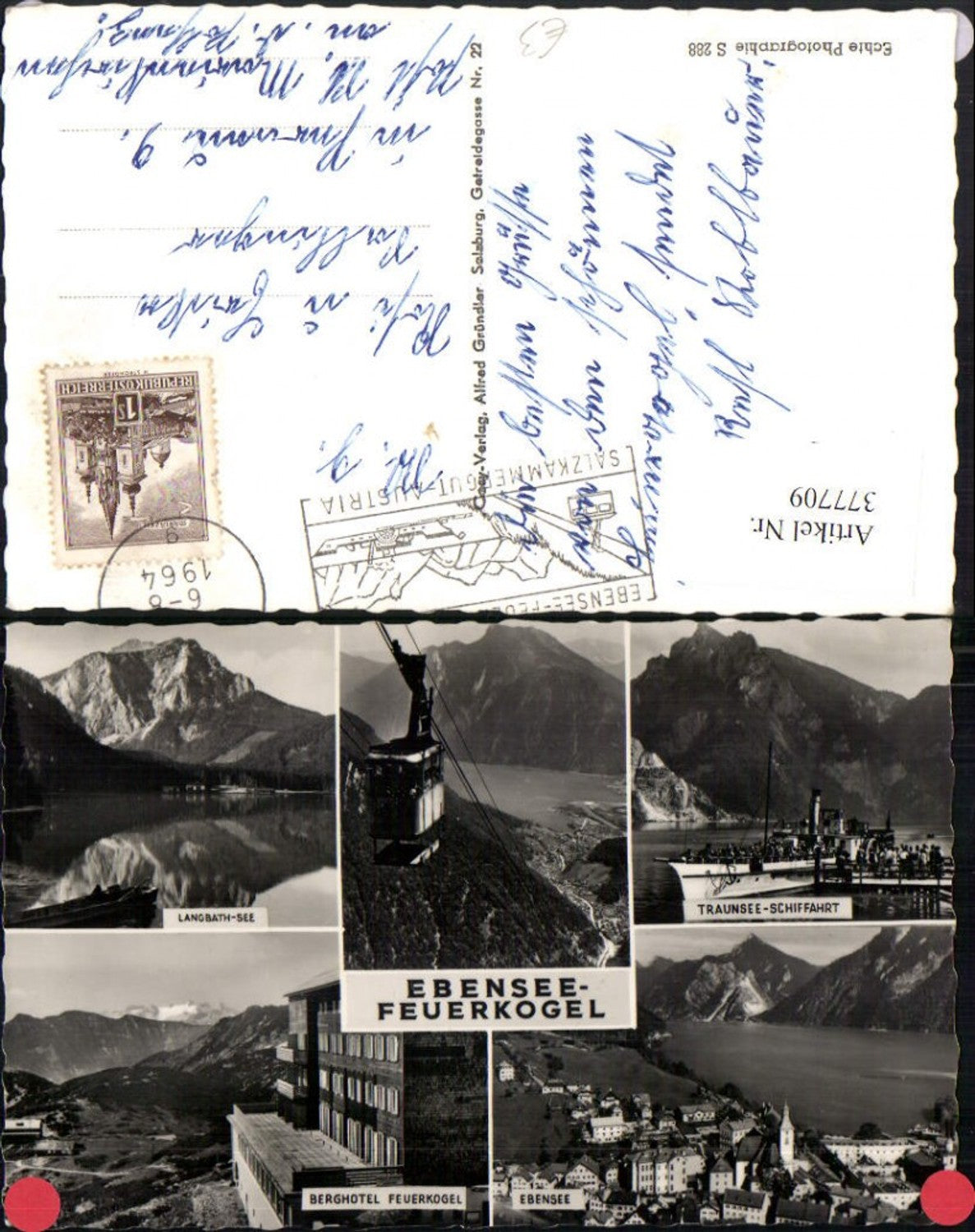 377709,Ebensee Totale Seilbahn Berghotel Feuerkogel Langbath-See Dampfer Mehrbildkarte