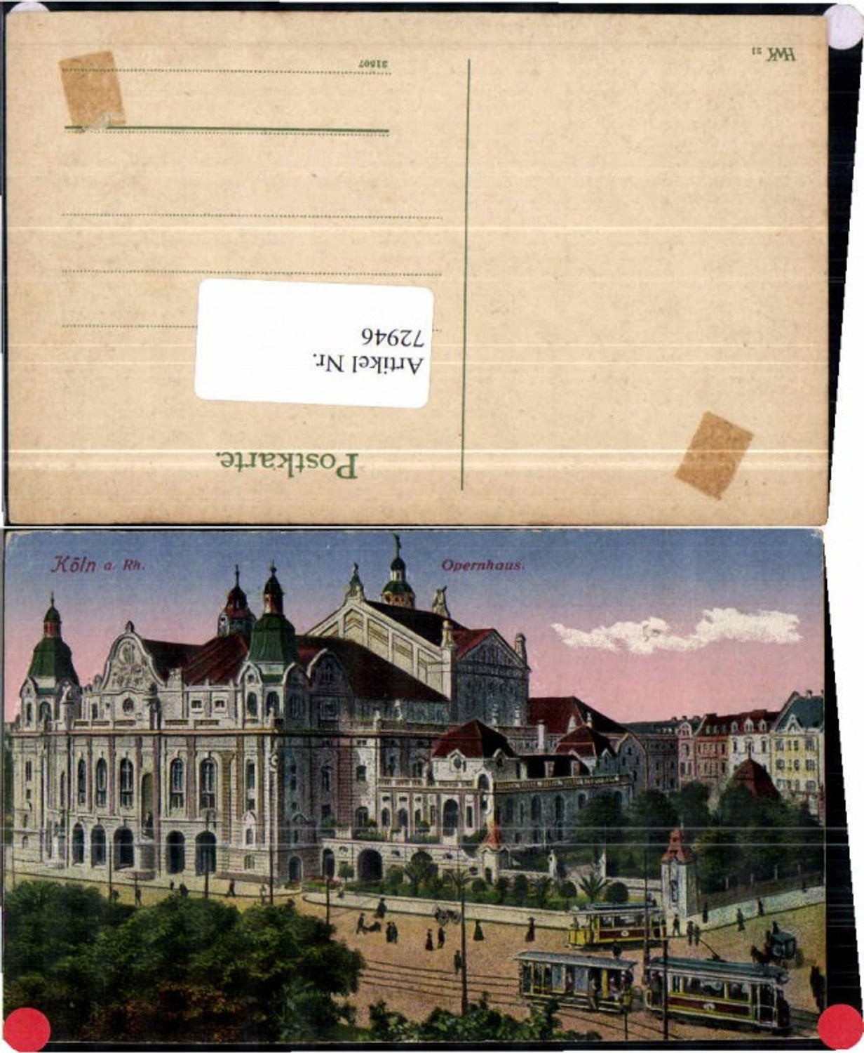 72946, Cologne on the Rhine Opera House Tram 1915