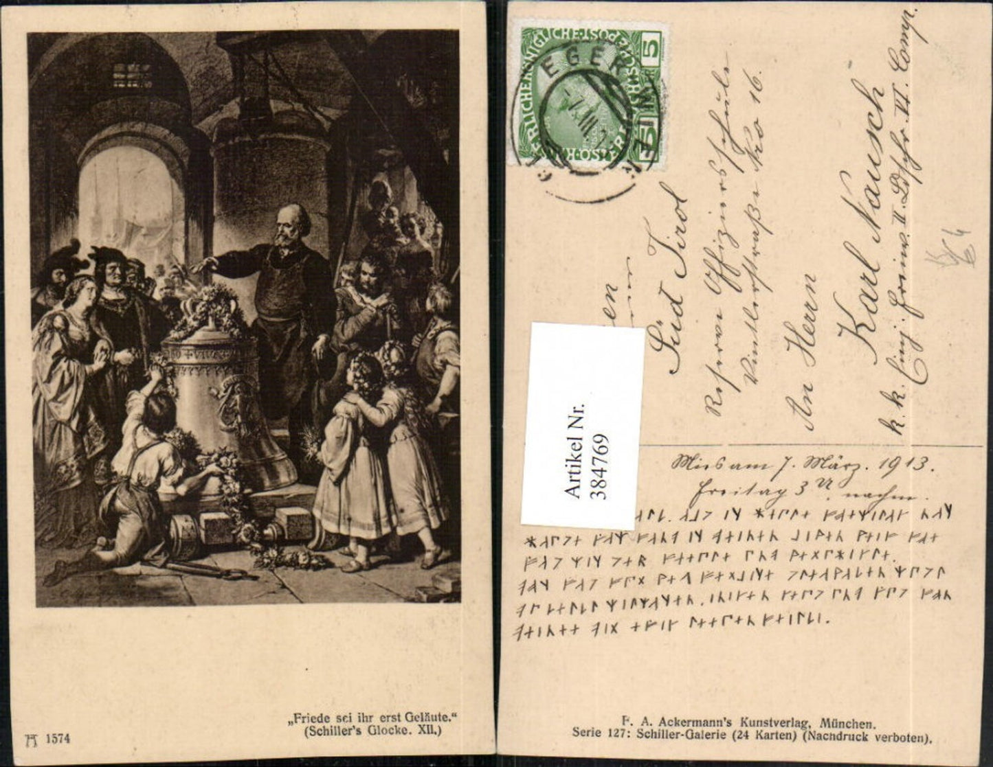 384769,Künstler AK Schillers Glocke Friede sei ihr erst Geläute Glocke pub A. Ackermann 1574
