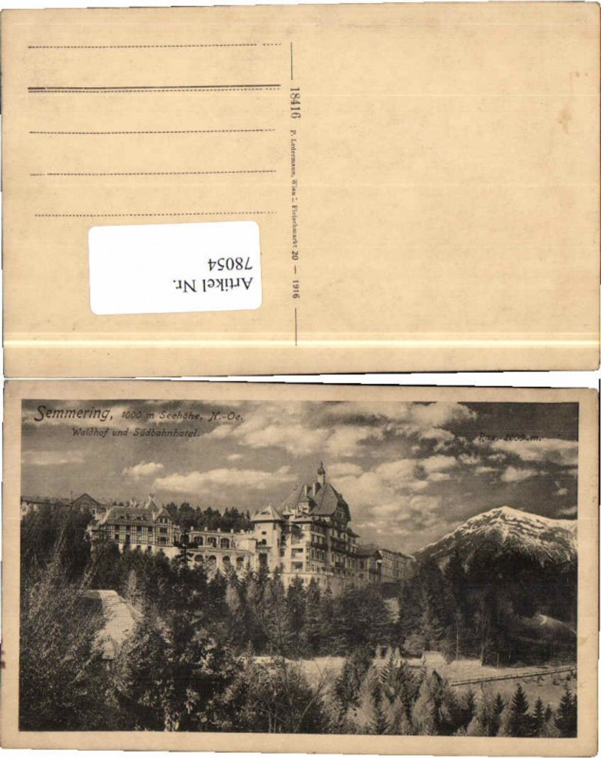 78054,Semmering Waldhof Südbahnhotel m. Rax 1916 Ledermann 18416