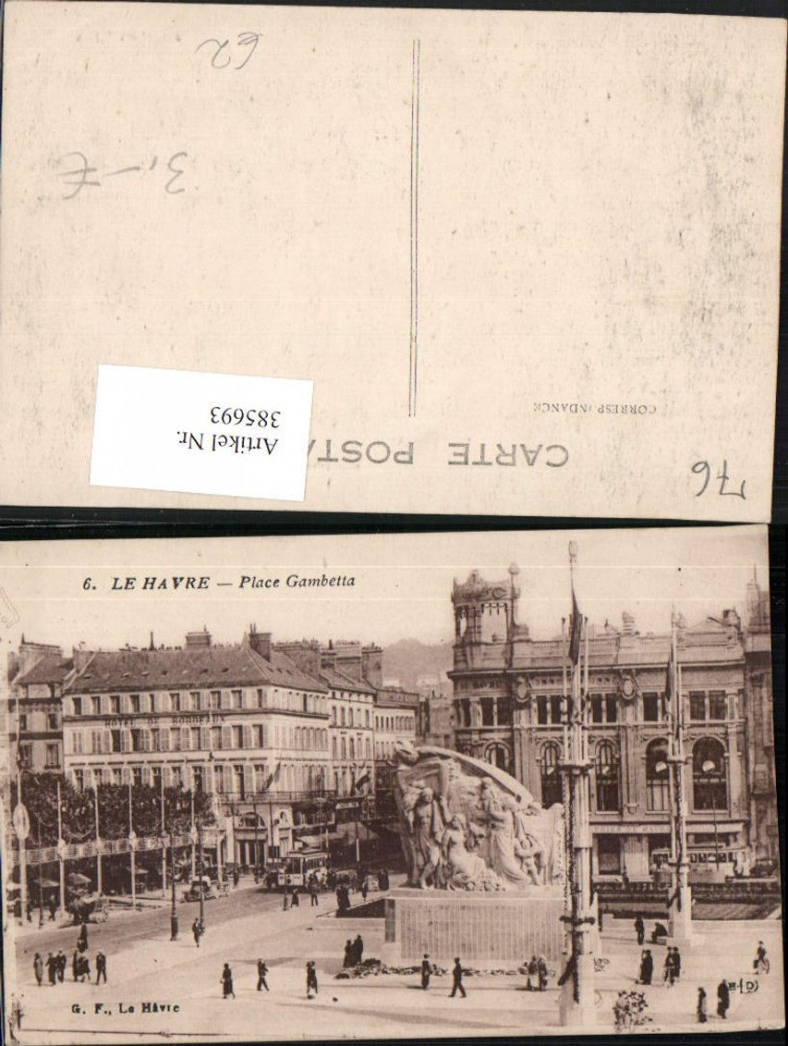 385693,Haute-Normandie Seine-Maritime Le Havre Place Gambetta Monument Hotel