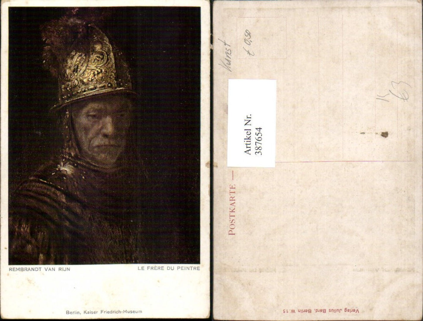 387654,Künstler AK Rembrandt van Rijn Le Frere du Peintre Mann m. Helm Portrait