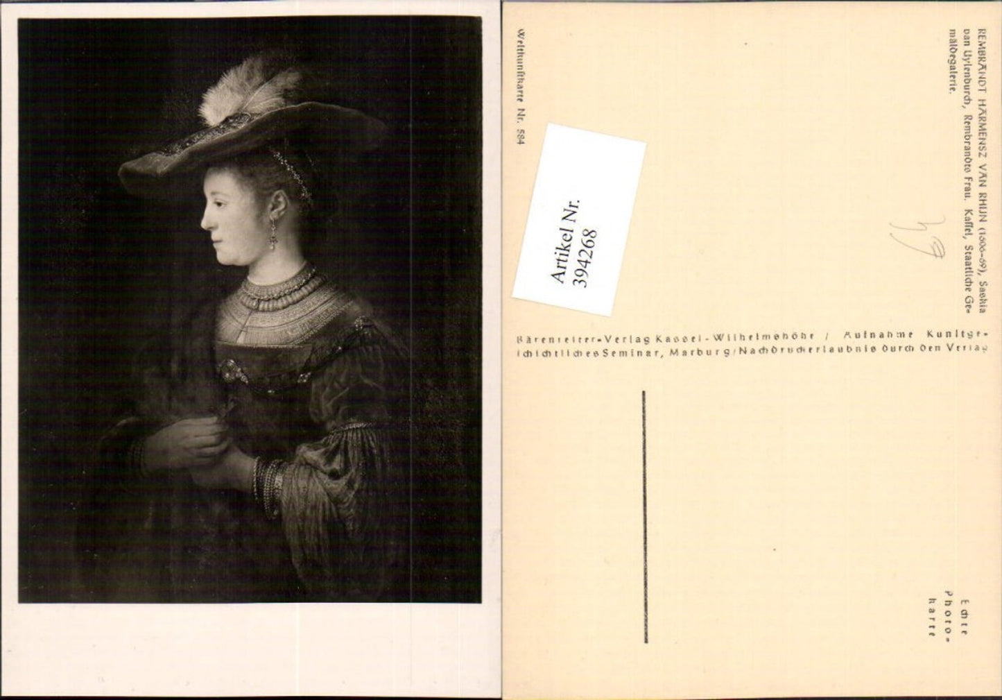 394268,Künstler AK Rembrandt Harmensz v. Rhijn Saskia v. Uylenburch Federhut pub Bärenreiter 584