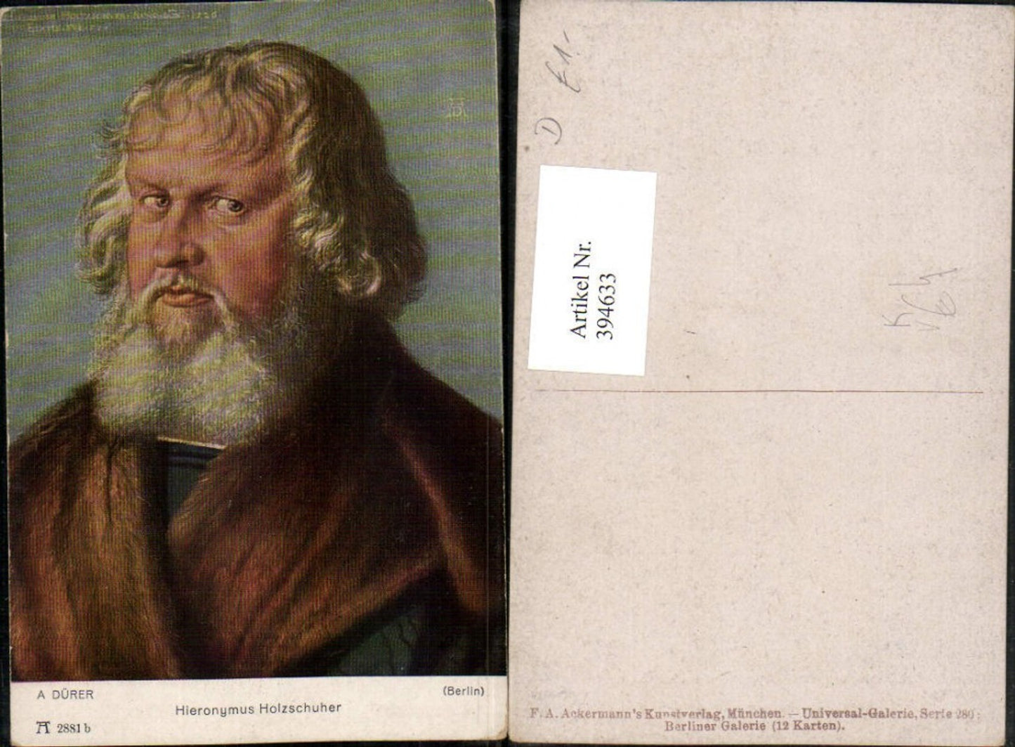 394633,Künstler AK A. Dürer Hieronymus Holzschuher Mann Portrait pub A. Ackermann 2881b