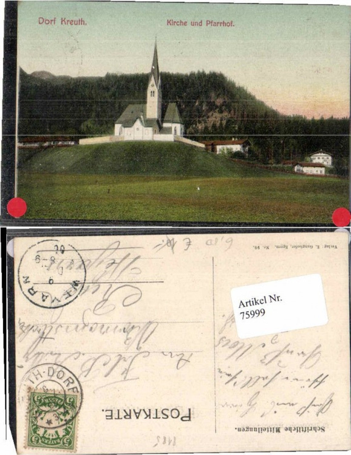 75999,Dorf Kreuth Pfarrhof Kirche 1900