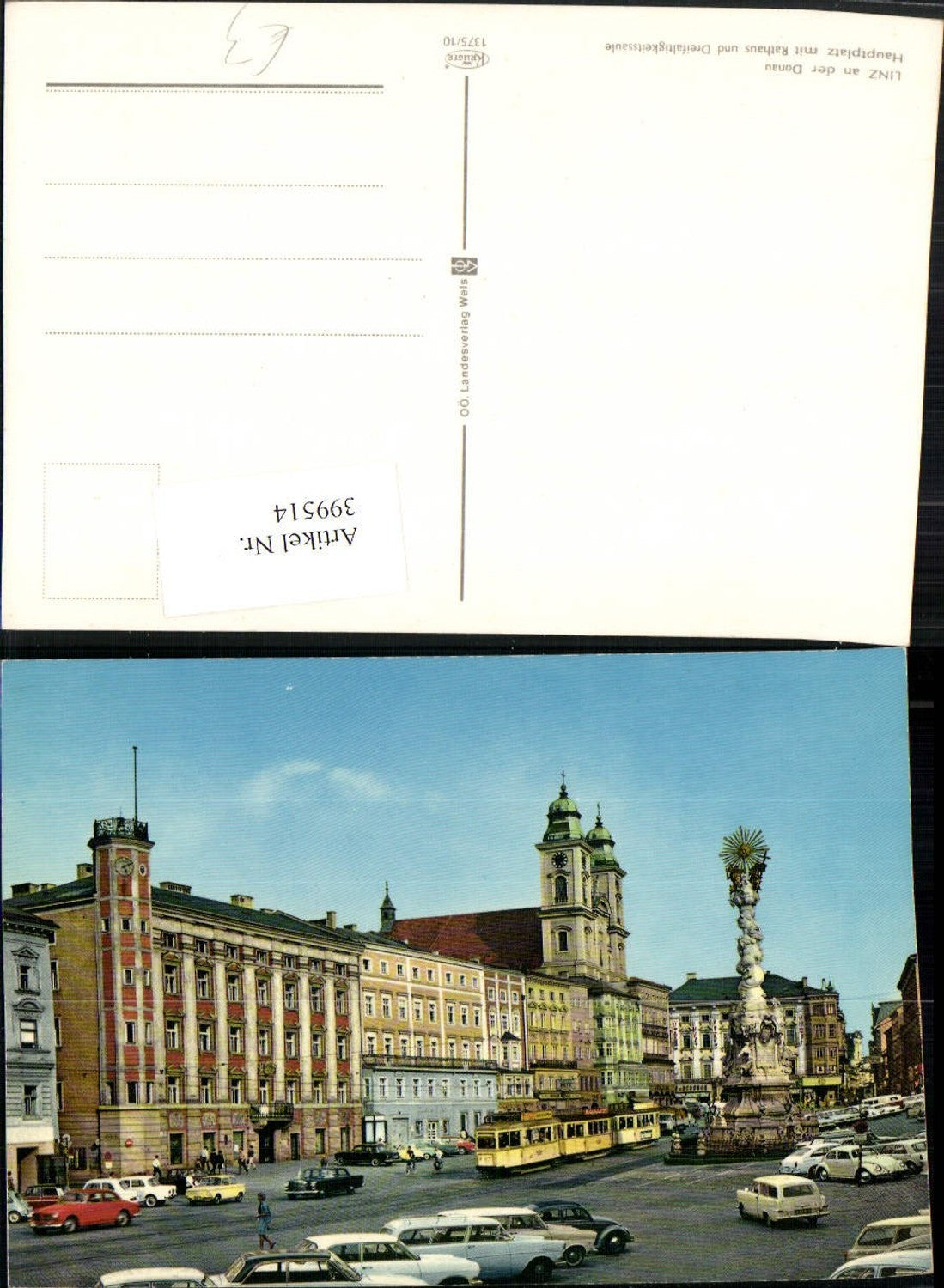 399514,Linz an d. Donau Hauptplatz Dreifaltigkeitssäule Pestsäule Kirche Straßenbahn