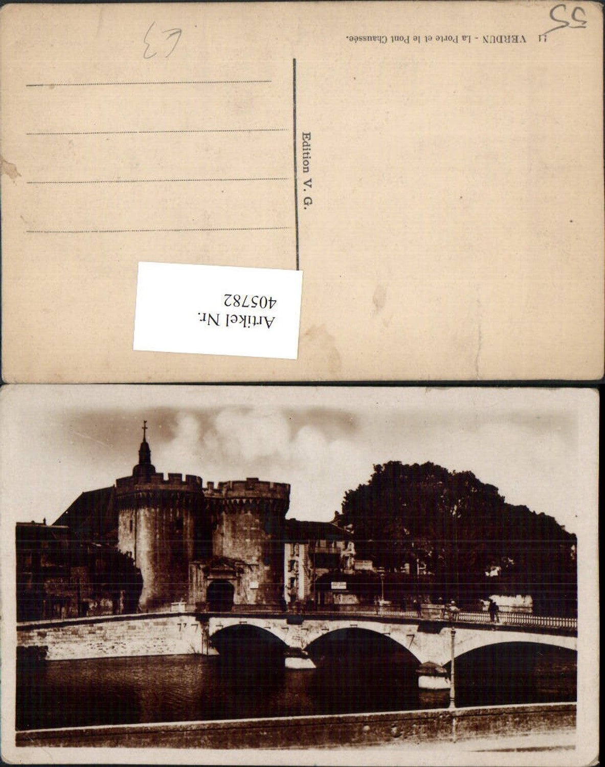 405782,Lothringen Meuse Verdun La Porte et le Pont Chaussee Tor Brücke