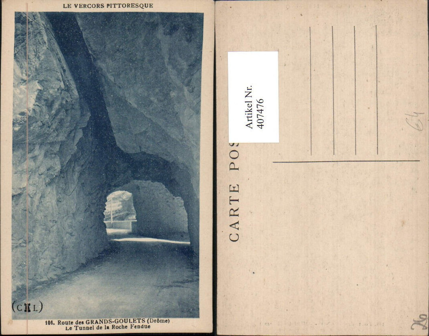 407476,Rhone-Alpes Drome Route des Grands-Goulets Tunnel de la Roche Fendue