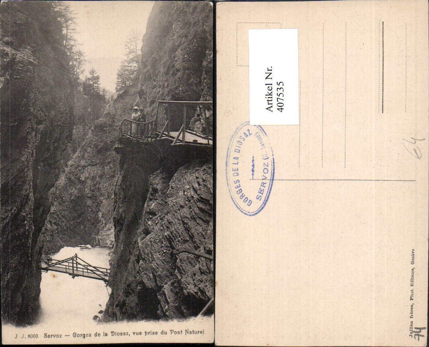 407535,Rhone-Alpes Haute-Savoie Servoz Gorges de la Diosaz vue prise du Pont Naturel Brücke