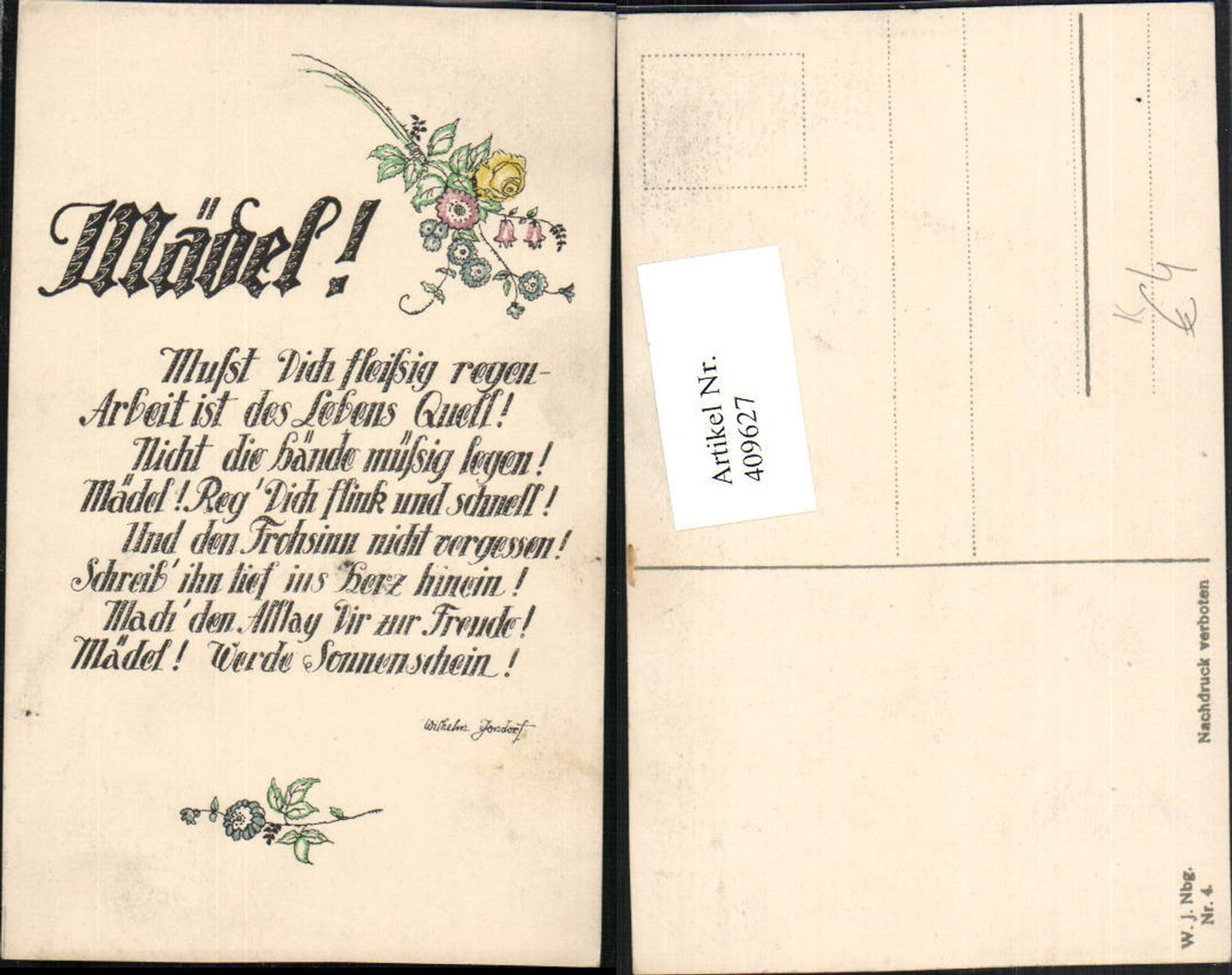 409627,Künstler AK Wilhelm Jondorf Mädel Spruch Text Blumen