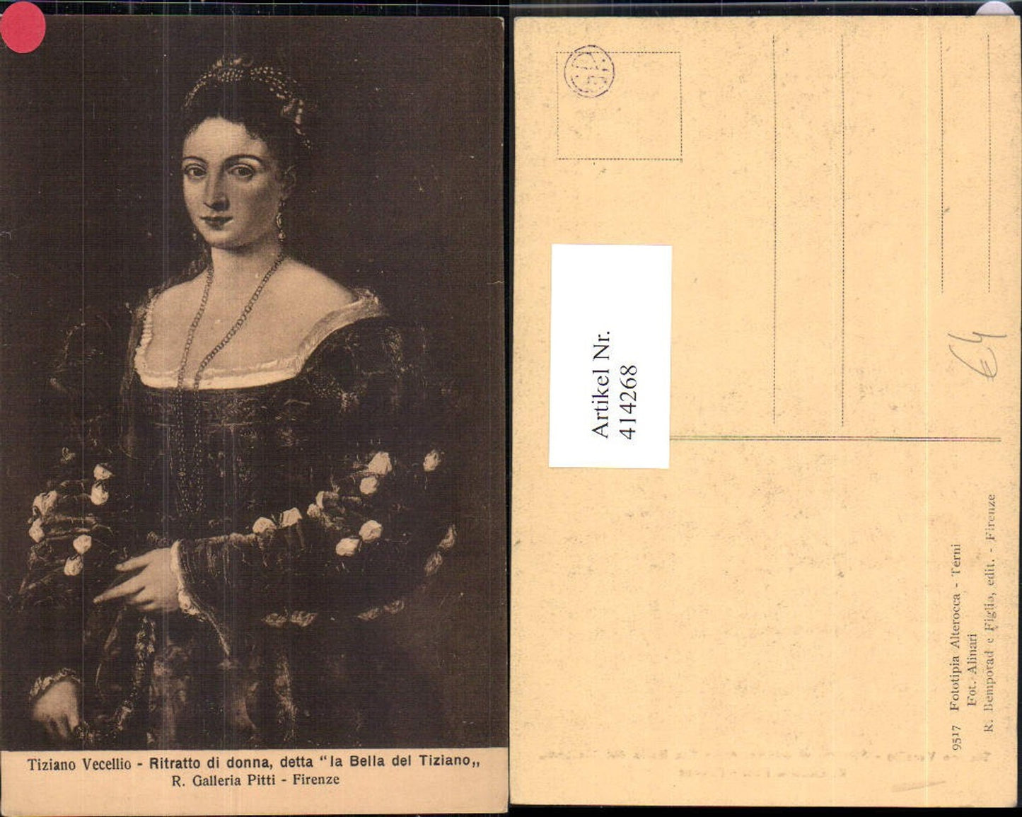 414268,Künstler Ak Tiziano Vecellio La Bella del Tiziano Frau Portrait