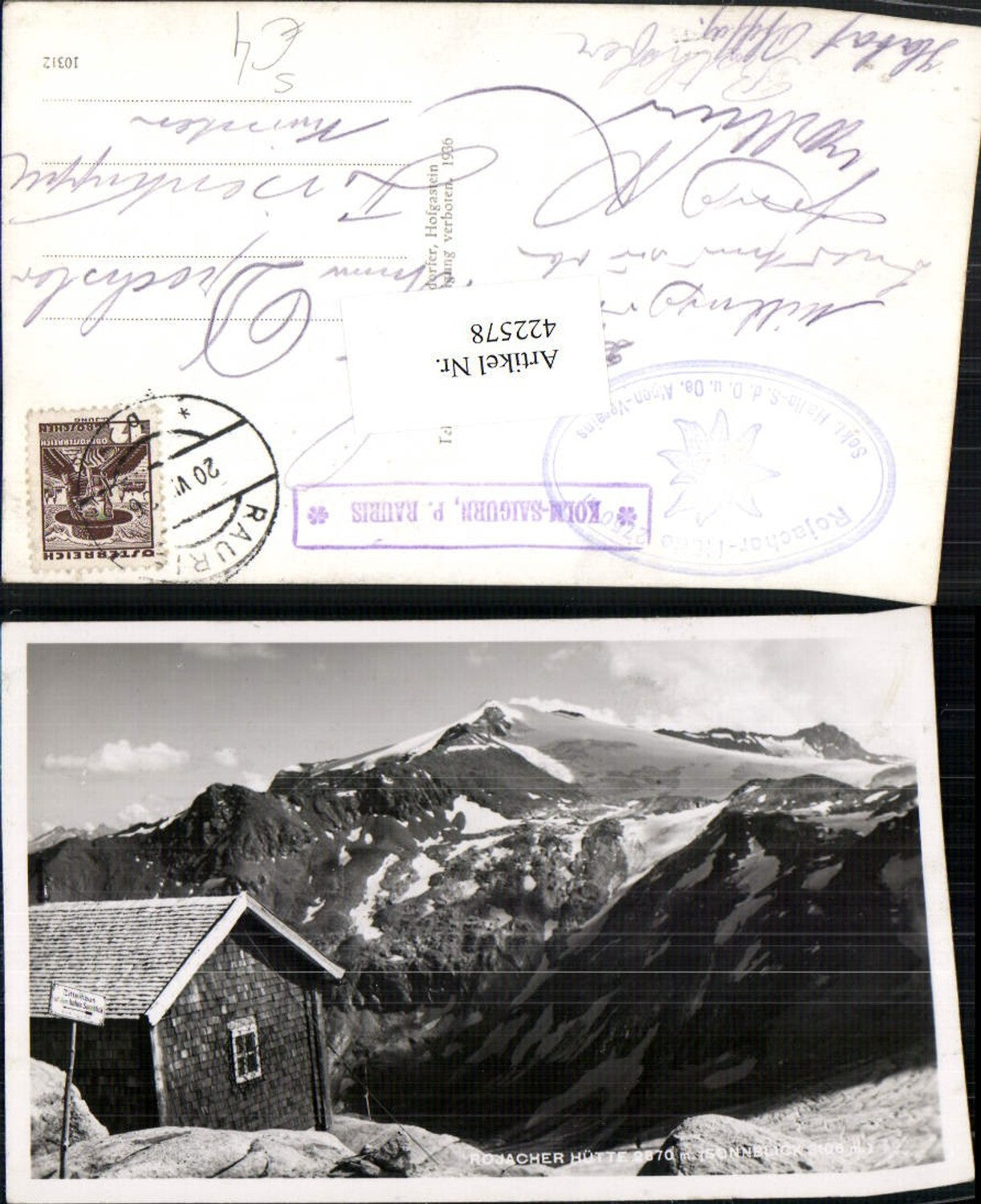 422578,Rojacher-Hütte Berghütte b. Rauris geg. Sonnblick Bergkulisse Postablage Kolm-Saigurn