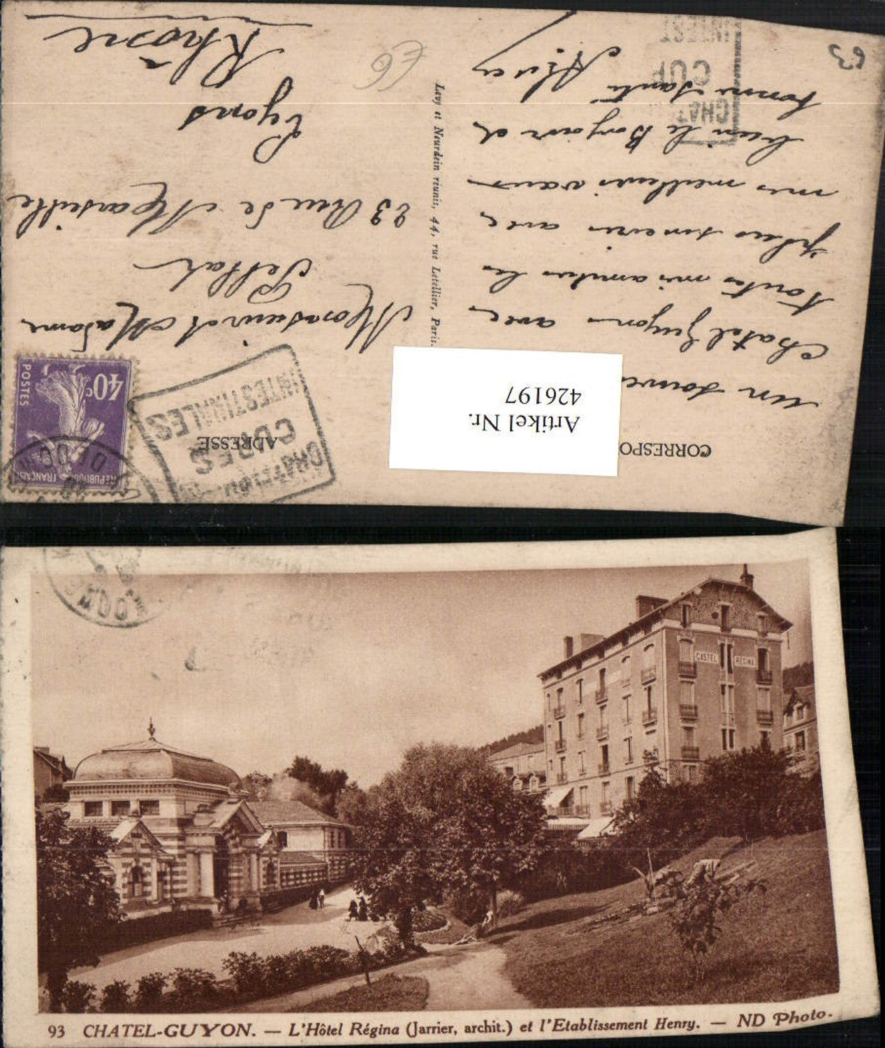 426197,Auvergne Puy-de-Dome Chatel-Guyon L'Hotel Regina et Etablissement Henry