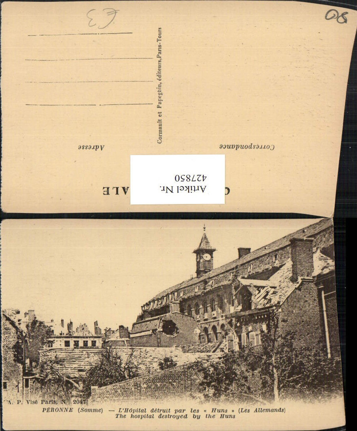 427850,Picardie Somme Peronne L'Hopital detruit par les Huns Zerstörung