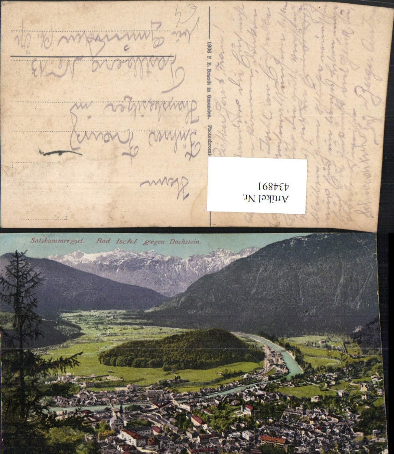 434891,Bad Ischl Totale geg. Dachstein Bergkulisse pub F. E. Brandt 682