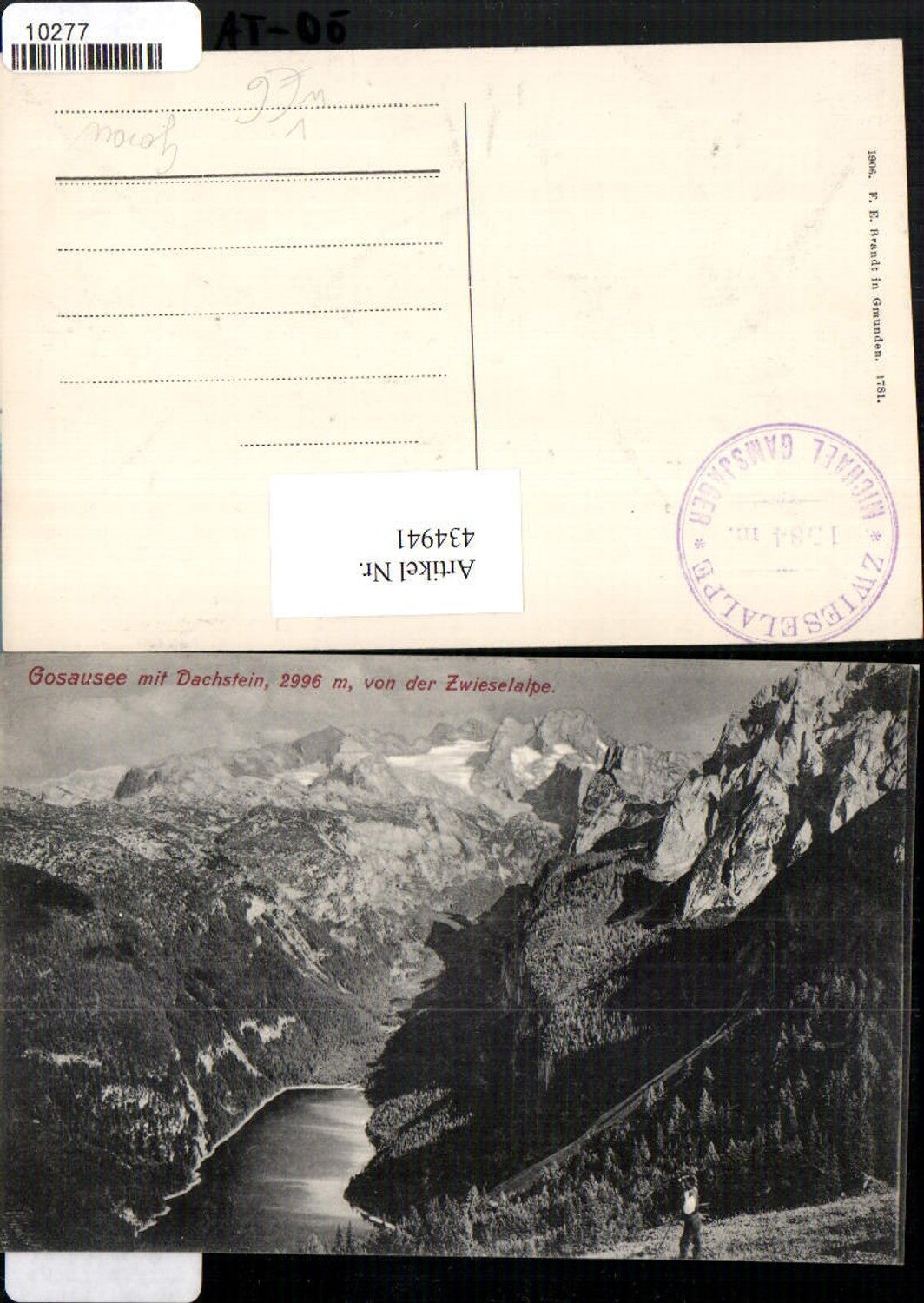 434941,Gosausee See b. Gosau m. Dachstein Bergkulisse pub F. E. Brandt 1781