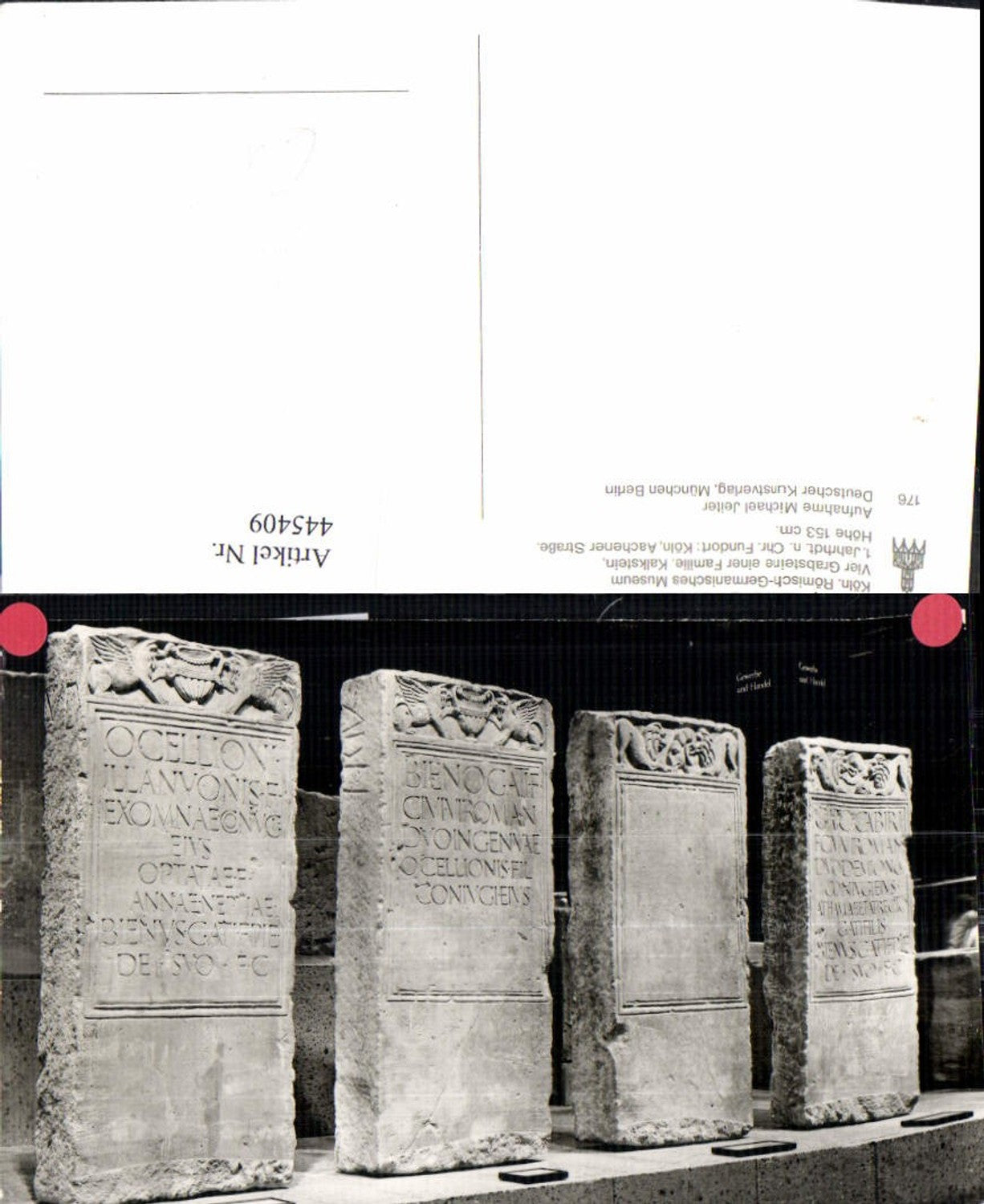 445409,Antike Köln Römisch-Germanisches Museum Vier Grabsteine Tod