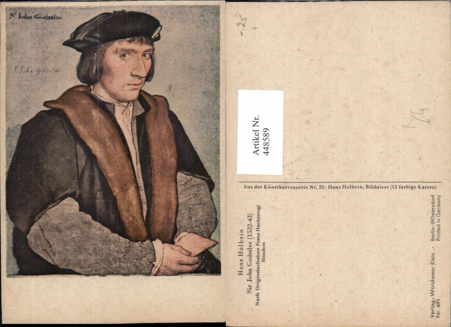 448589,Künstler AK Hans Holbein Sir John Godsalve Mann m. Hut Portrait