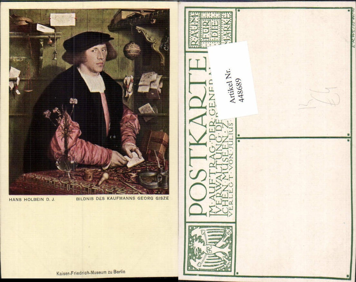 448689,Künstler AK Hans Holbein Bildnis des Kaufmanns Georg Gisze