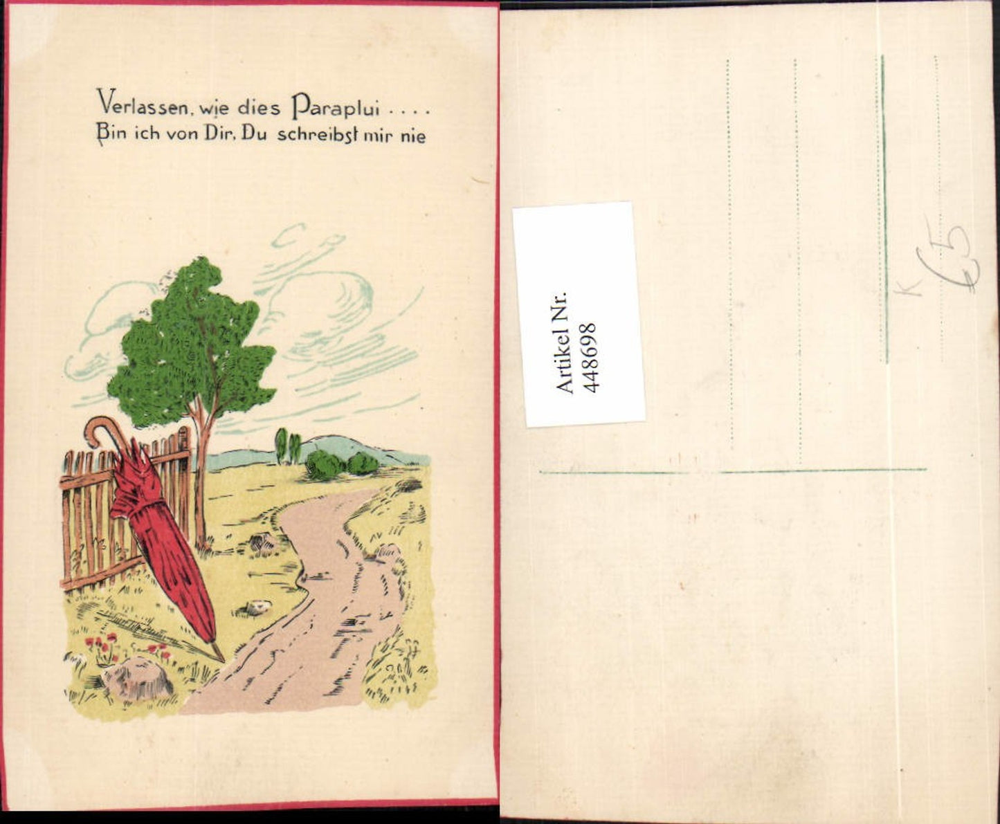448698,Künstler AK Landschaft Zaun Schirm Spruch Paraplui
