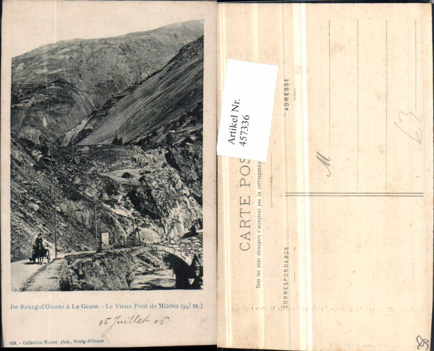 457336,Rhone-Alpes Isere Bourg-d'Oisans a La Grave Pont Mizöen Brücke