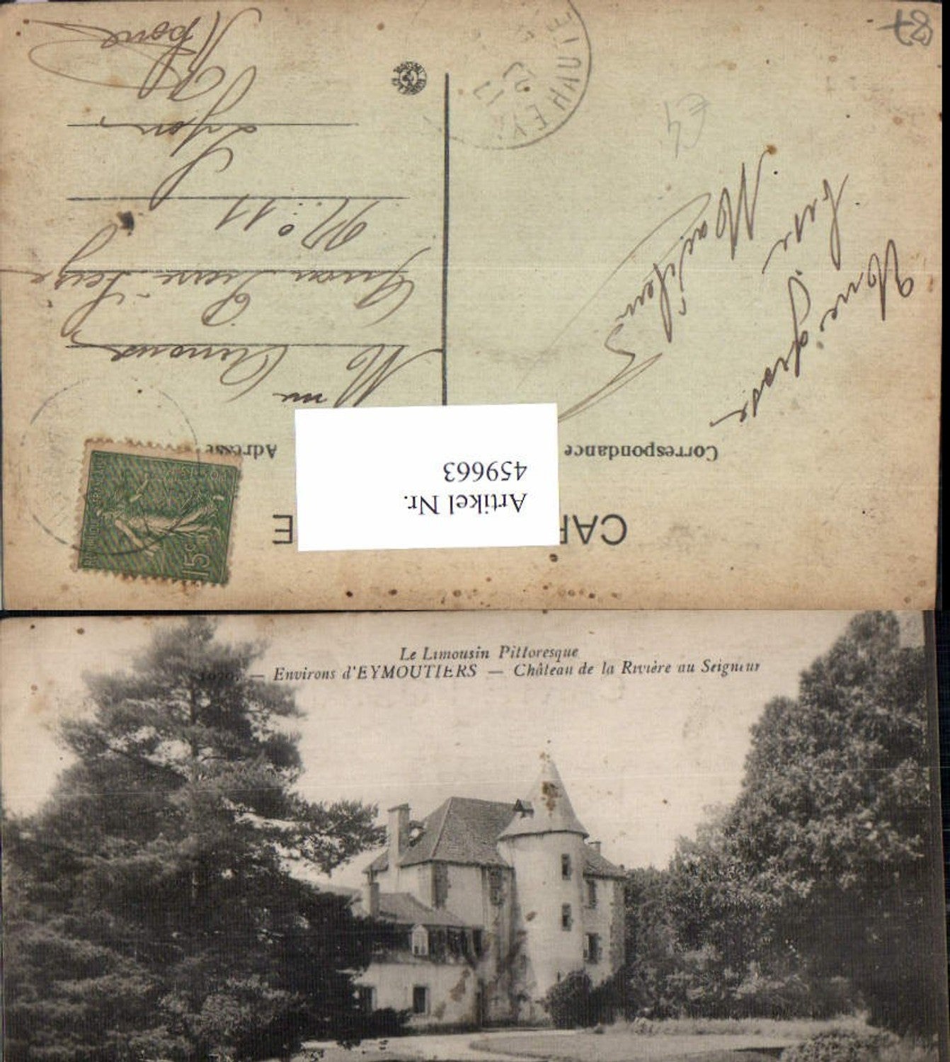 459663,Limousin Haute-Vienne Environs d Eymoutiers Chateau de la Riviere au Seigneur Schloss