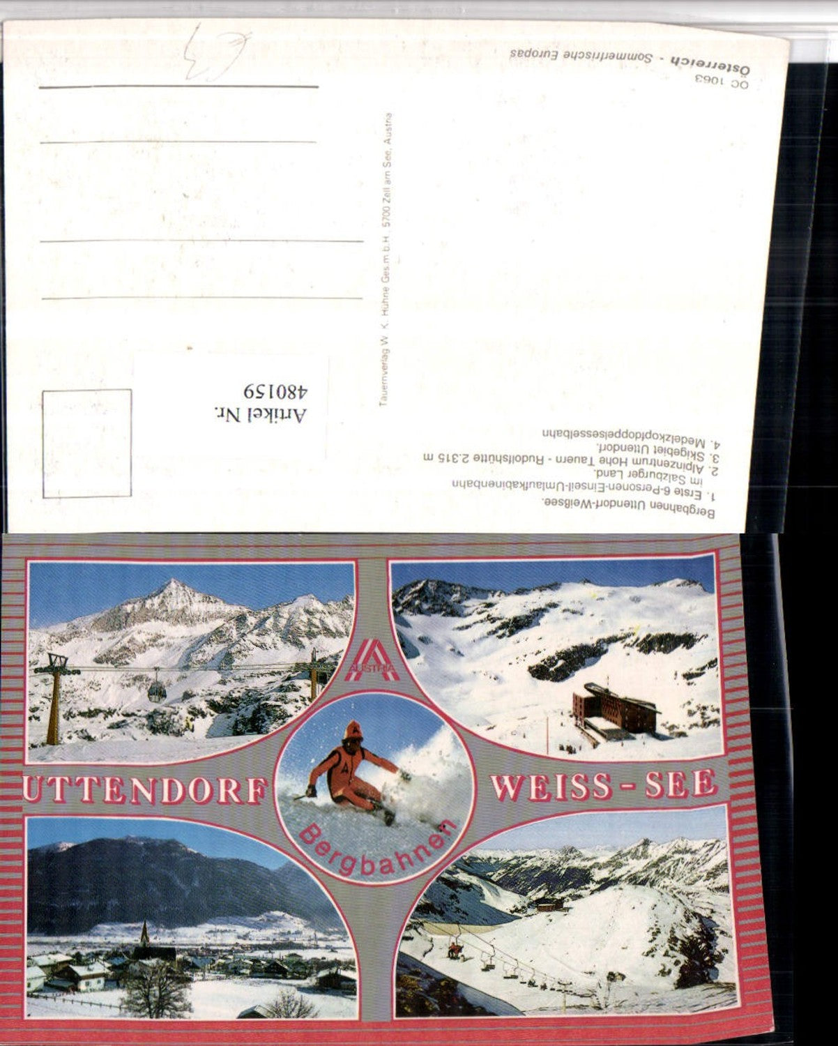 480159,Uttendorf Weißsee Totale Sessellift Seilbahn Skifahrer Mehrbildkarte