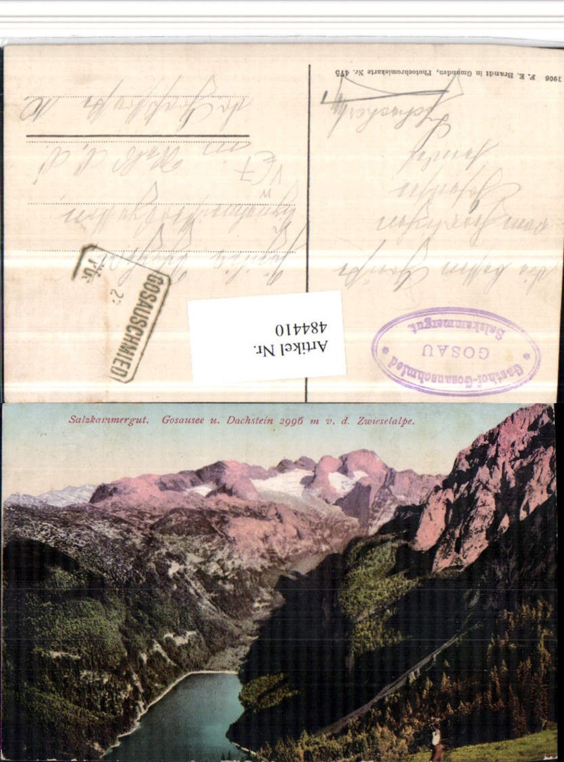 484410,Gosausee See b. Gosau m. Dachstein Bergkulisse pub F.E. Brandt 475