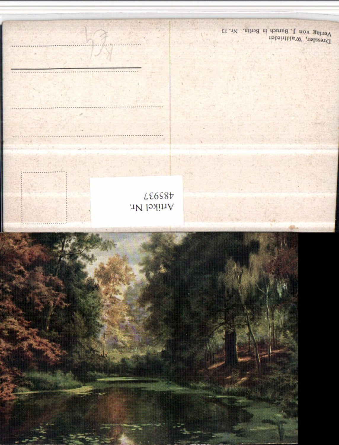 485937,Künstler AK Dressler Waldfrieden Wald Teich