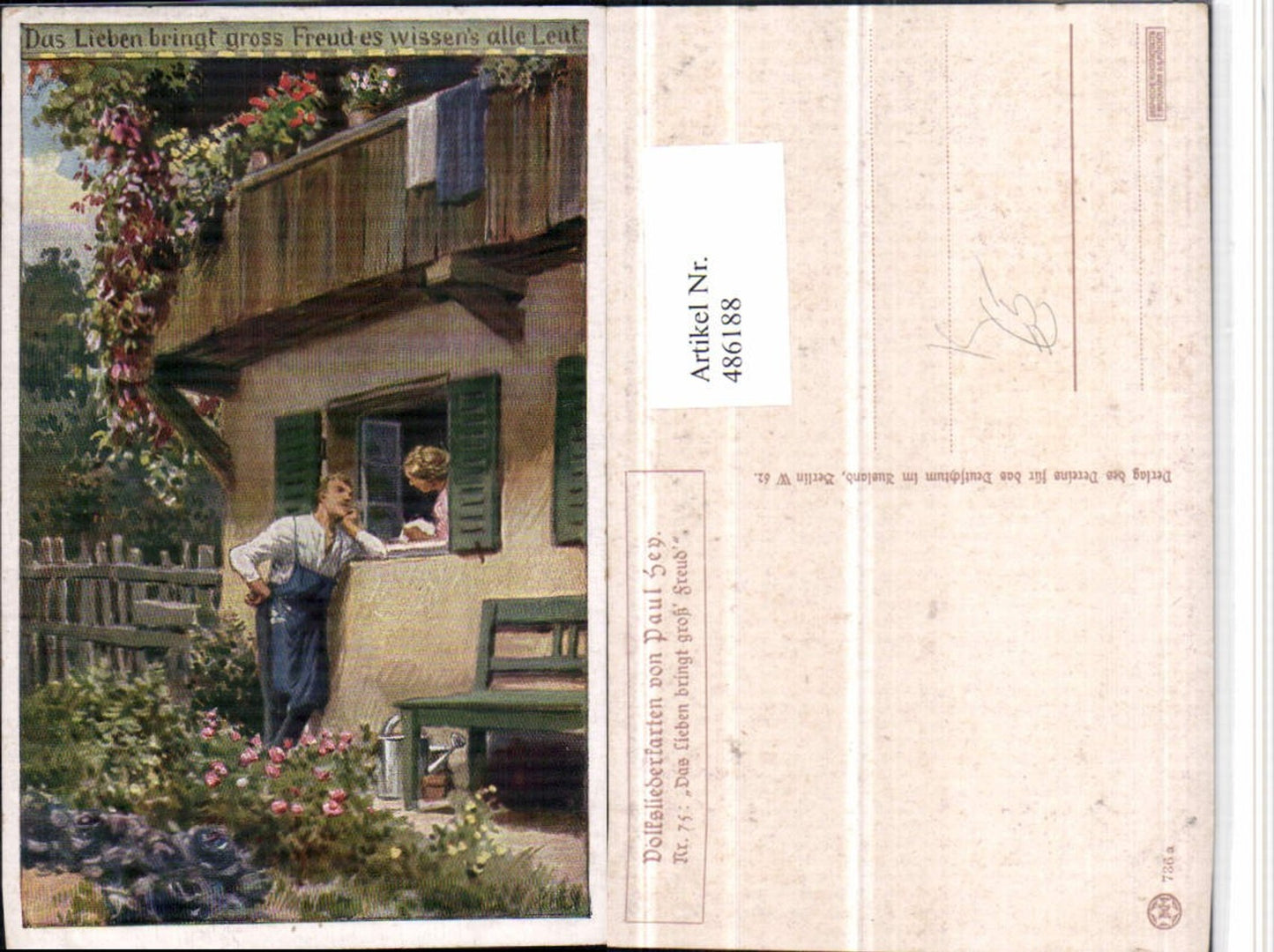 486188,Künstler AK Paul Hey Volksliedkarte 75 Lieben bringt groß freud Fensterln pub VDA