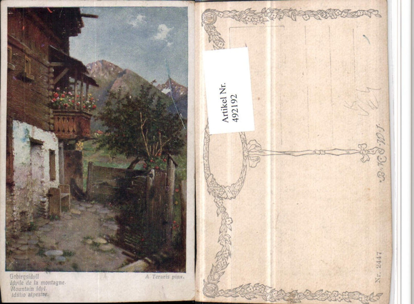 492192,Künstler AK A. Teraris Gebirgsidyll Haus Bergkulisse pub B.K.W.I. 2447
