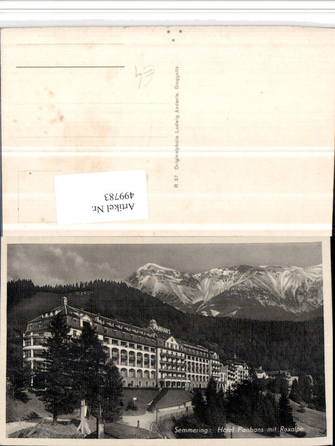 499783,Semmering Hotel Panhans m. Raxalpe Bergkulisse