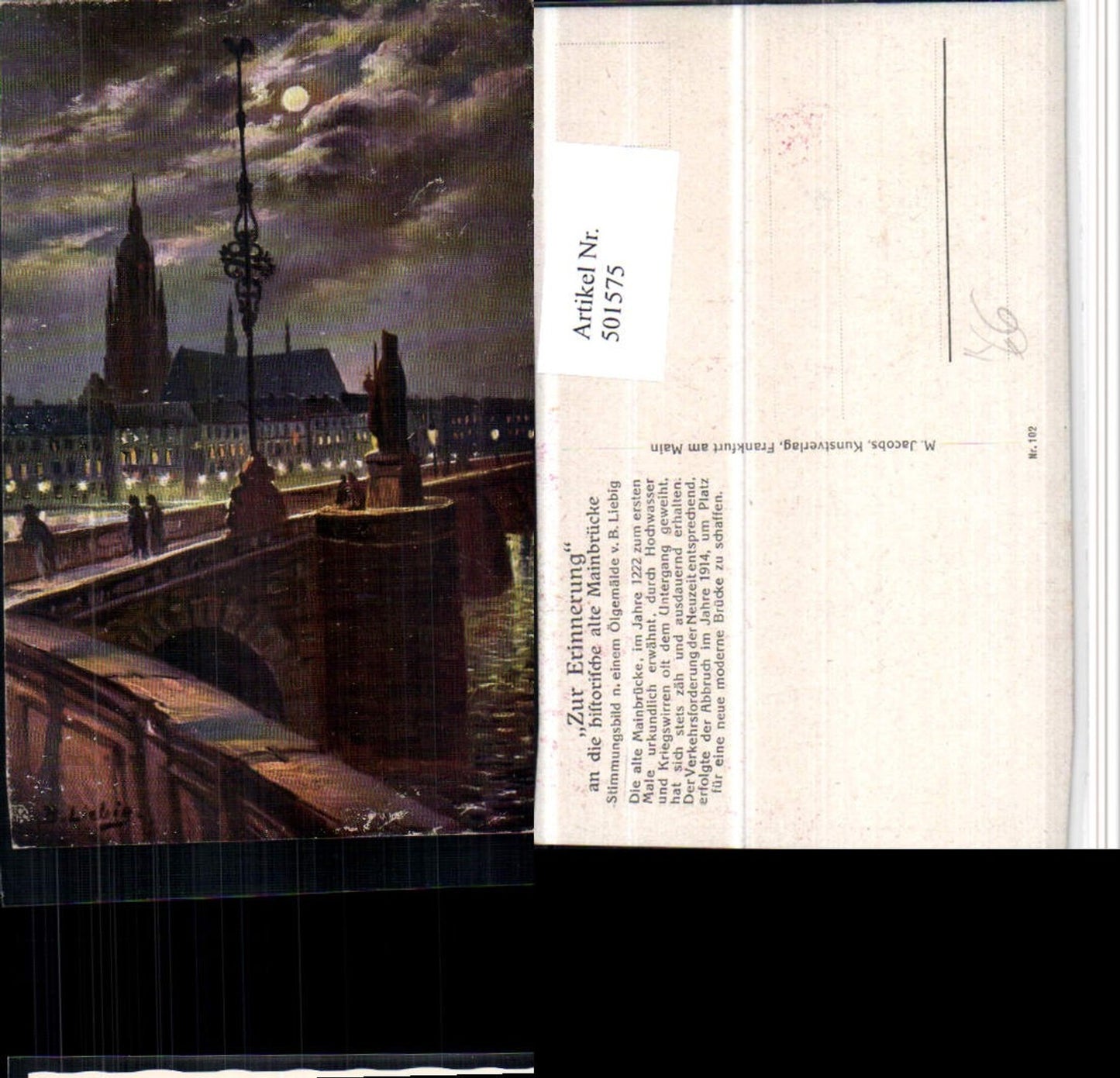 501575,Künstler AK B. Liebig Frankfurt am Main Brücke Dom Mondschein