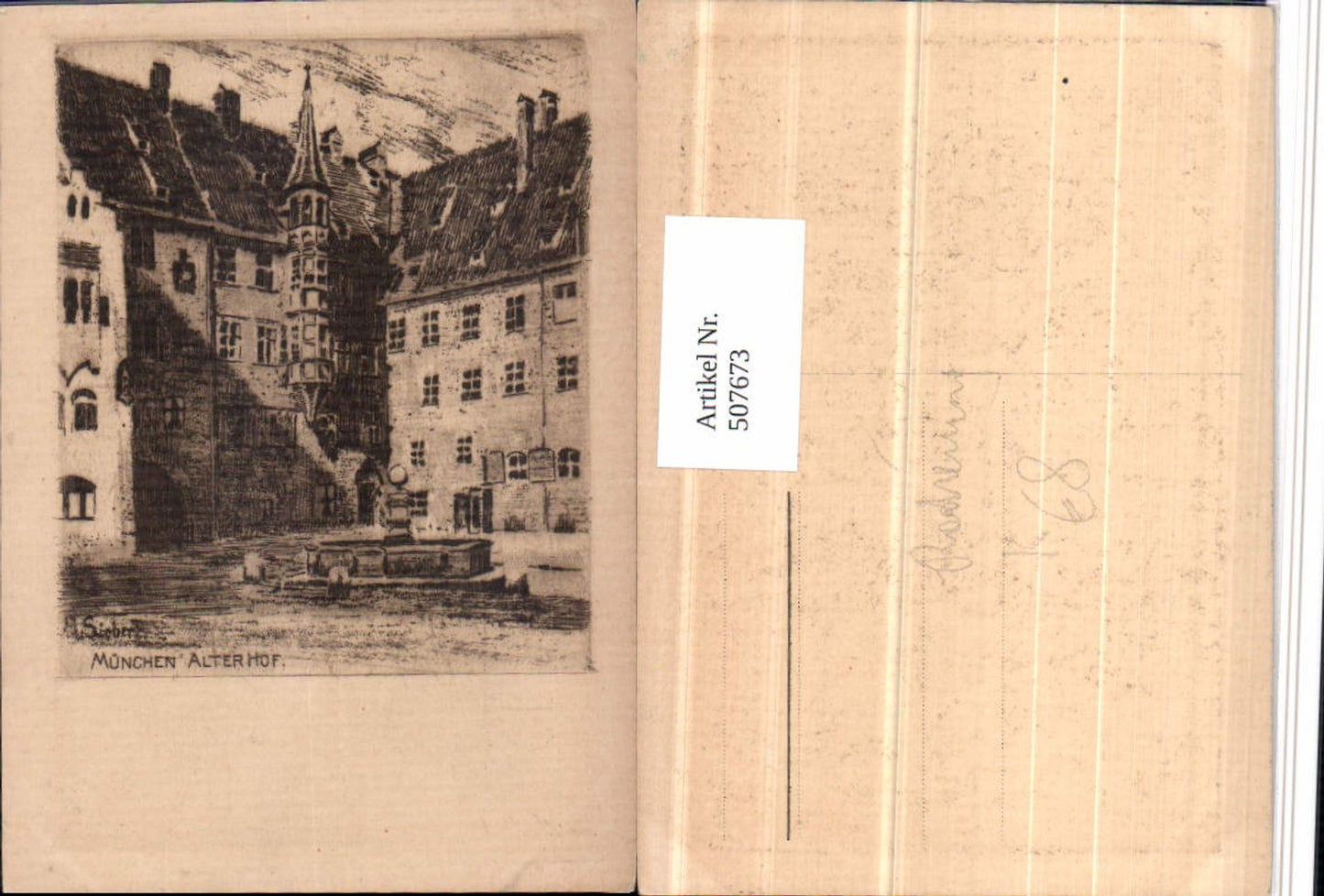 507673,Künstler AK Radierung A. Siebert München Alter Hof Brunnen Erker