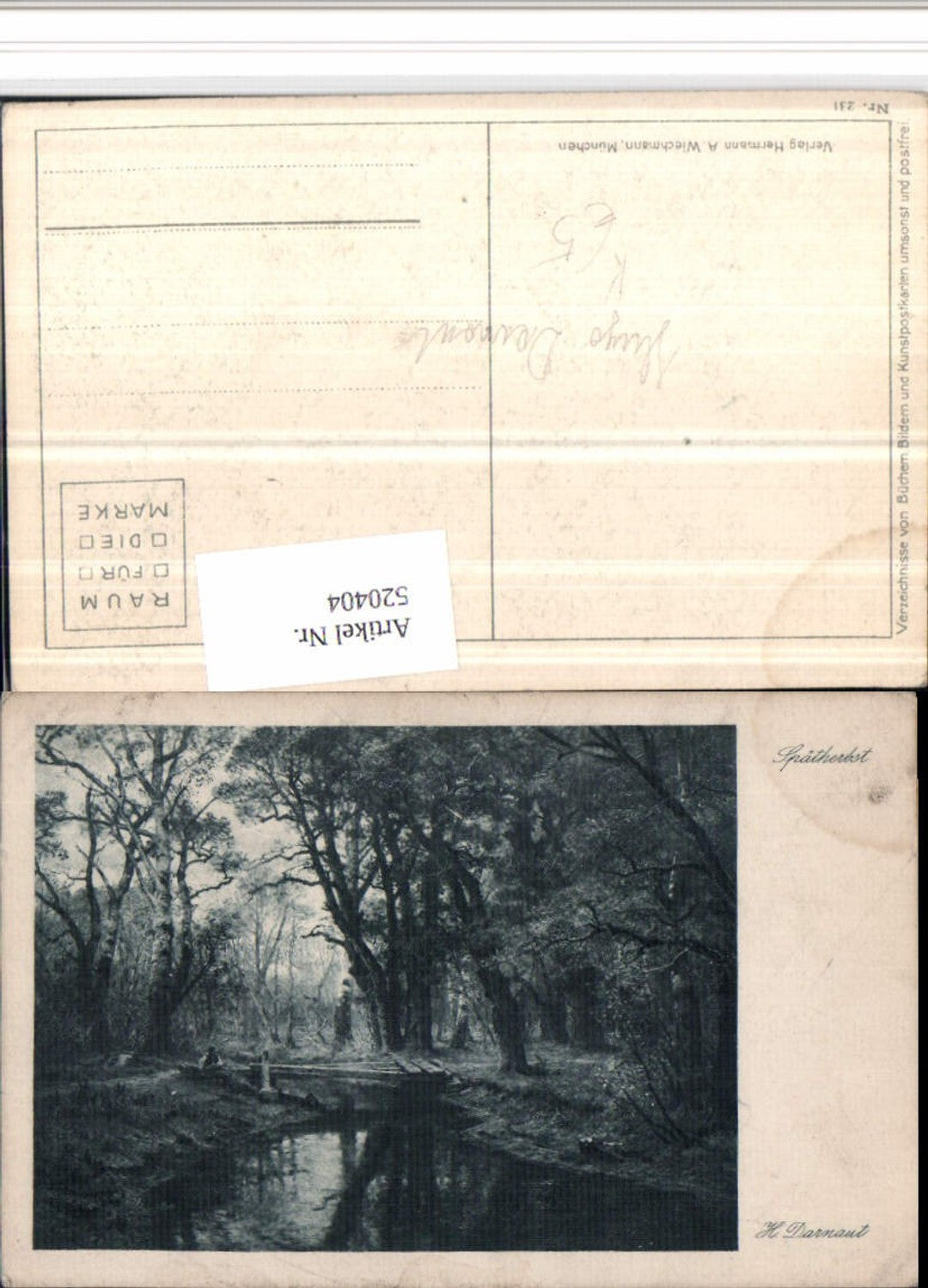 520404,Künstler AK Hugo Darnaut Spätherbst Wald Bach Brücke