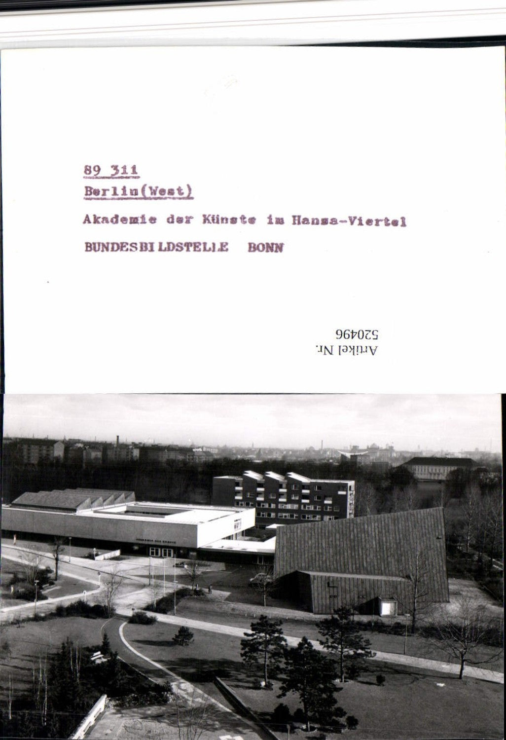 520496,Foto-AK Verlagsrohabzug Berlin Hansaviertel Mitte Akademie d. Künste