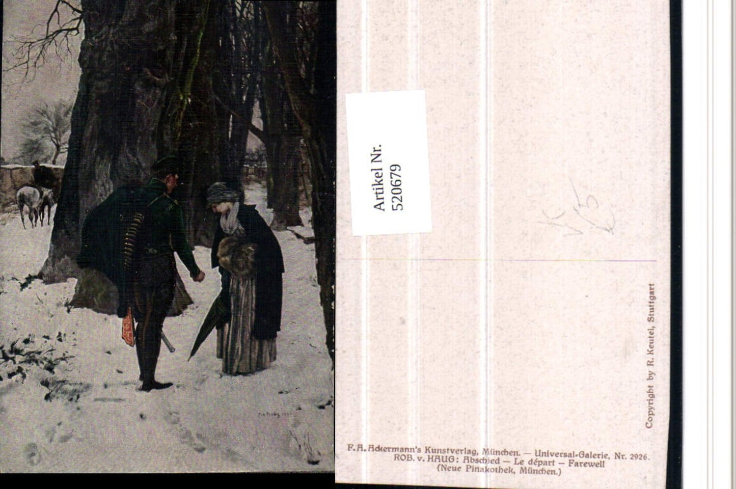 520679,Künstler AK Rob. v. Haug Abschied Paar Soldat Muff Winterbild pub Ackermann 2926
