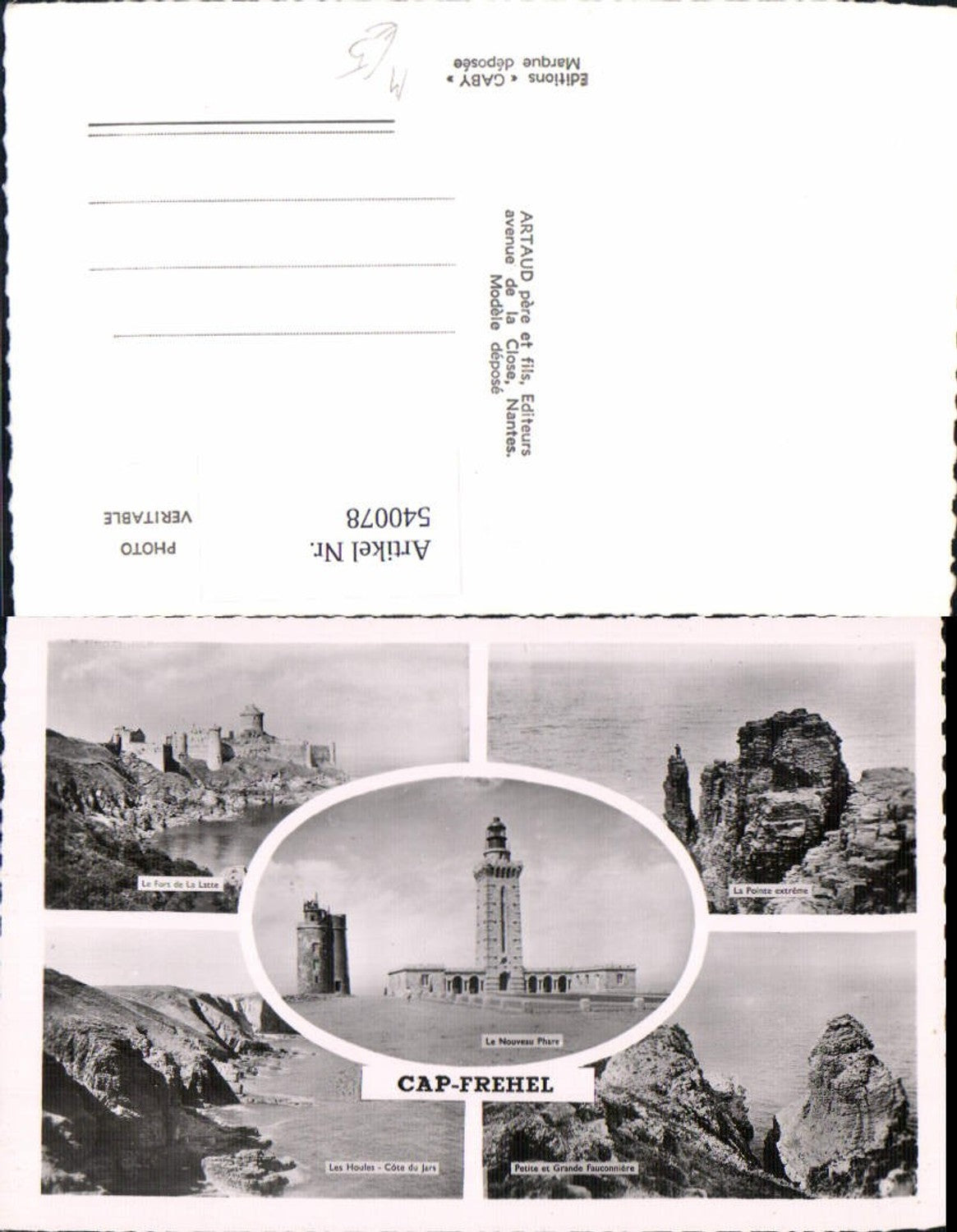 540078,Mehrbild Ak Cap-Frehel Leuchtturm Le Fortde La Latte Le Nouveau Phare